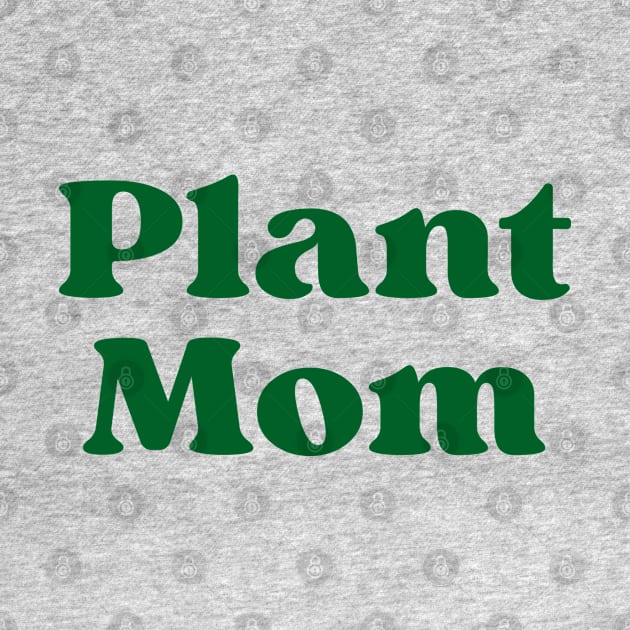 Plant mom by la'lunadraw